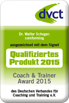 dvct-Signet "Qualifiziertes Produkt 2015" für das innovative Beratungskonzept "comforming" von Dr. Walter Schoger, comweit